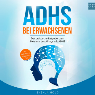 Svenja Hold: ADHS bei Erwachsenen