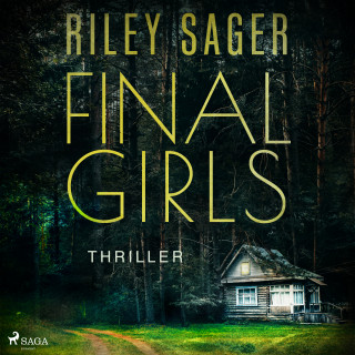 Riley Sager: Final Girls