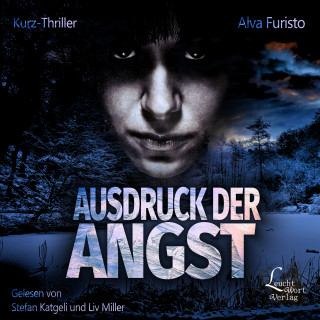 Alva Furisto: Ausdruck der Angst
