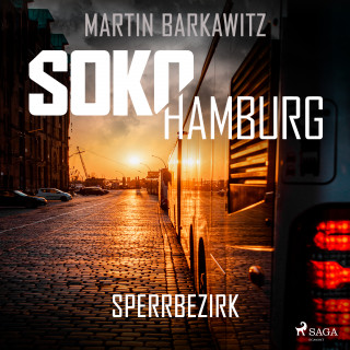 Martin Barkawitz: SoKo Hamburg: Sperrbezirk (Ein Fall für Heike Stein, Band 14)