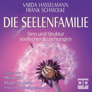 Varda Hasselmann, Frank Schmolke: Die Seelenfamilie