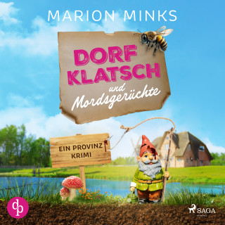 Marion Minks: Dorfklatsch und Mordsgerüchte