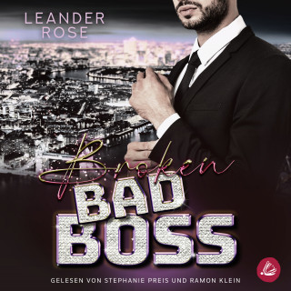 Leander Rose: Broken Bad Boss