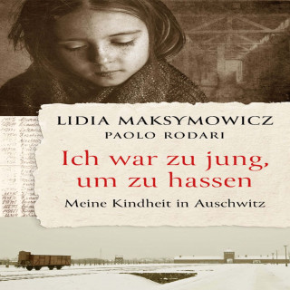Lidia Maksymowicz, Paolo Rodari: Ich war zu jung, um zu hassen.