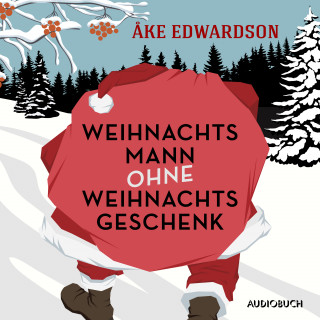 Åke Edwardson: Weihnachtsmann ohne Weihnachtsgeschenk