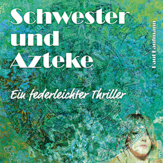 Paul Kaufmann: Schwester und Azteke
