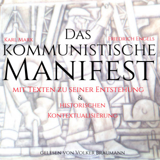 Karl Marx, Friedrich Engels: Das kommunistische Manifest