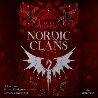 Asuka Lionera: Nordic Clans 1: Mein Herz, so verloren und stolz