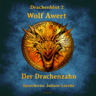 Wolf Awert: Der Drachenzahn
