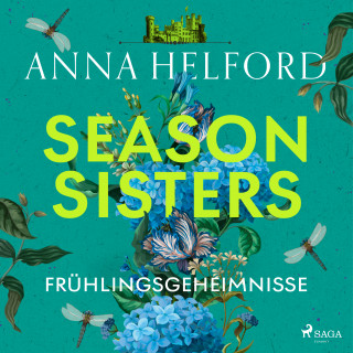 Anna Helford: Season Sisters – Frühlingsgeheimnisse