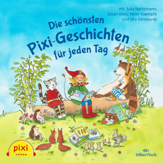Margit Auer, Rüdiger Paulsen, Katharina E. Volk: Pixi Hören: Die schönsten Pixi-Geschichten für jeden Tag