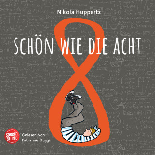 Nikola Huppertz: Schön wie die Acht