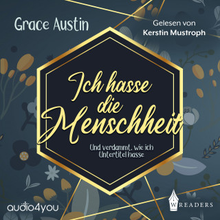 Grace Austin: Ich hasse die Menschheit
