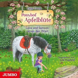 Pippa Young: Ponyhof Apfelblüte. Lena und Samson retten den Wald [Band 22]