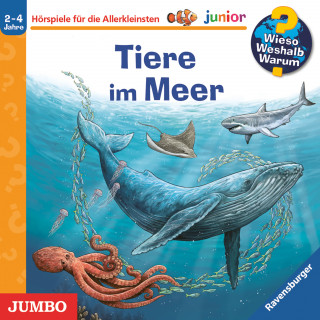 Sanna Wandtke, Anita van Saan: Tiere im Meer [Wieso? Weshalb? Warum? JUNIOR Folge 57]