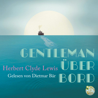 Herbert Clyde Lewis: Gentleman über Bord