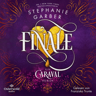 Stephanie Garber: Finale (Caraval 3)