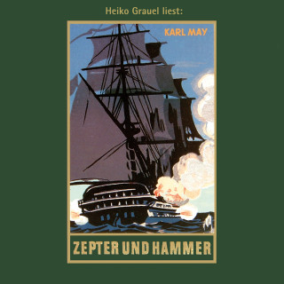 Karl May: Zepter und Hammer