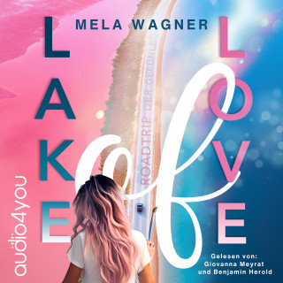 Mela Wagner: Lake of Love