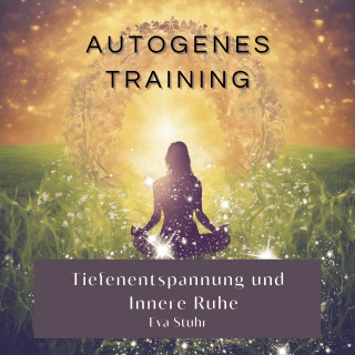 Eva Stuhr: Autogenes Training