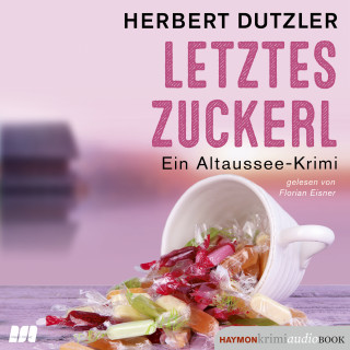 Herbert Dutzler: Letztes Zuckerl