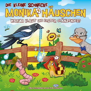 Kati Naumann: 71: Warum klaut die Elster Glänzendes?