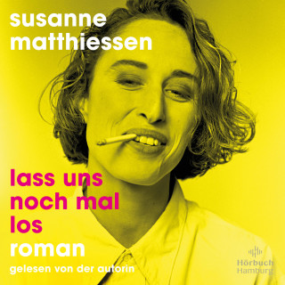 Susanne Matthiessen: Lass uns noch mal los