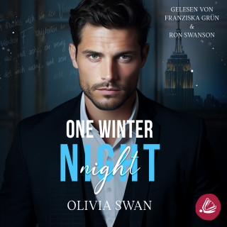 Olivia Swan: One Winter Night: A Fake Boyfriend Millionaire Romance (Hot Seasons)