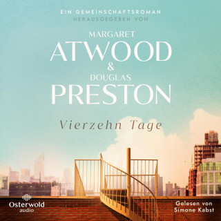 Douglas Preston, Margaret Atwood: Vierzehn Tage