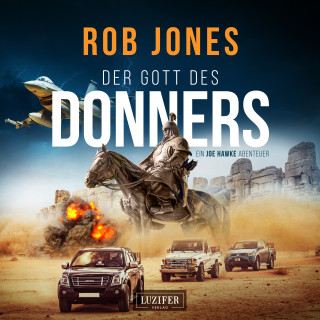 Rob Jones: DER GOTT DES DONNERS (Joe Hawke 2)