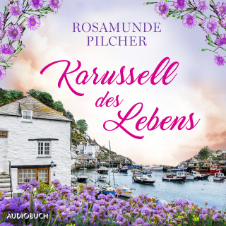Rosamunde Pilcher: Karussell des Lebens