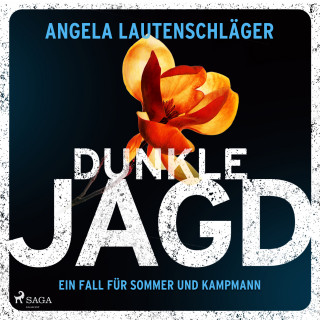 Angela Lautenschläger: Dunkle Jagd