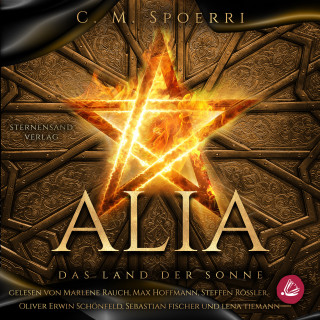 C. M. Spoerri: Alia (Band 3): Das Land der Sonne