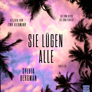 Sylvia Bergman: Sie lügen alle