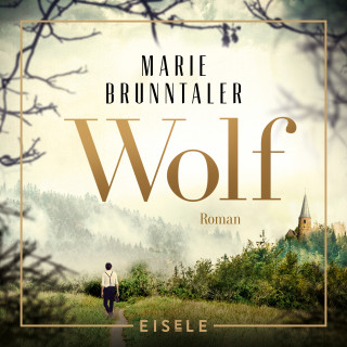 Marie Brunntaler: Wolf