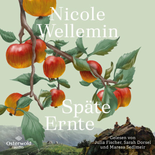 Nicole Wellemin: Späte Ernte
