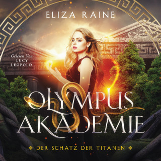 Eliza Raine, Fantasy Hörbücher, Winterfeld Verlag: Olympus Akademie - Fantasy Hörbuch