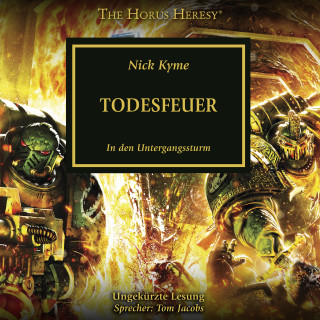 Nick Kyme: The Horus Heresy 32: Todesfeuer