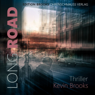 Kevin Brooks: Long Road