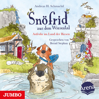 Andreas H. Schmachtl: Snöfrid aus dem Wiesental. Aufruhr im Land der Riesen