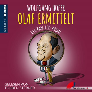 Wolfgang Hofer: OLAF ERMITTELT – Der Kanzler-Krimi