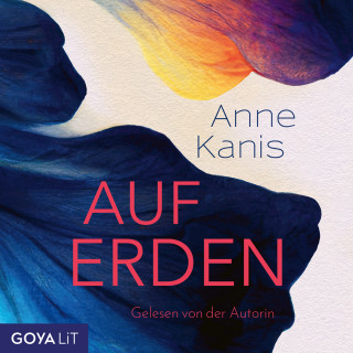 Anne Kanis: Auf Erden [Ungekürzt]