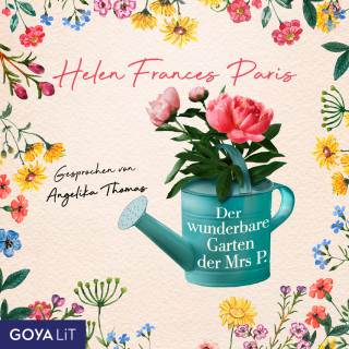 Helen Frances Paris: Der wunderbare Garten der Mrs P.