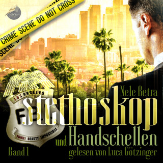 Nele Betra: Stethoskop und Handschellen