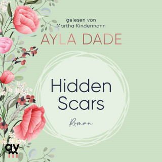 Ayla Dade: Hidden Scars