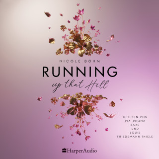Nicole Böhm: Running up that Hill (ungekürzt)