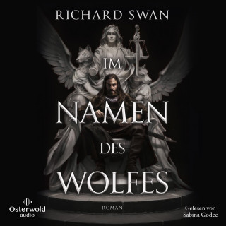 Richard Swan: Im Namen des Wolfes (Die Chroniken von Sova 1)