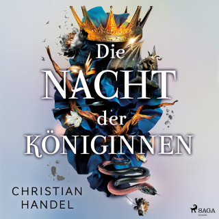 Christian Handel: Die Nacht der Königinnen