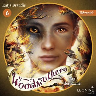 Katja Brandis: Woodwalkers - Tag der Rache - Das Hörspiel