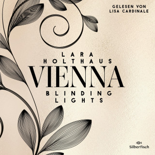 Lara Holthaus: Vienna 1: Blinding Lights